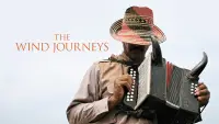 Backdrop to the movie "The Wind Journeys" #879210