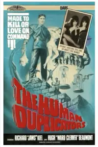 Poster to the movie "The Human Duplicators" #1074512