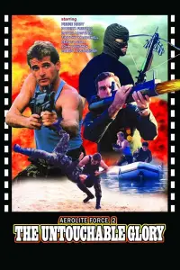 Poster to the movie "American Force 2: The Untouchable Glory" #1078540