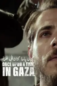 Poster to the movie "Once Upon a Time in Gaza" #534034