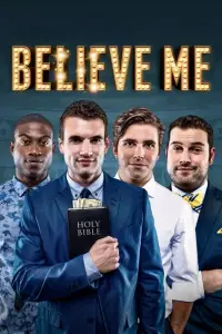 Poster to the movie "Believe Me" #1091540