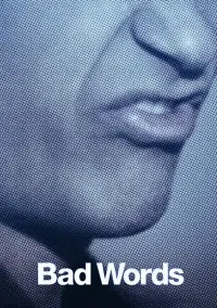 Poster to the movie "Bad Words" #991726