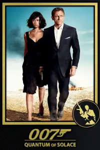 Poster to the movie "Quantum of Solace" #921333