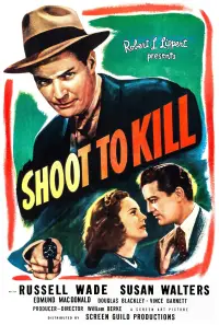 Poster to the movie "Shoot to Kill" #1144295