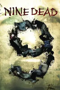 Poster to the movie "Nine Dead" #1062332