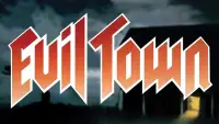 Backdrop to the movie "Evil Town" #685935