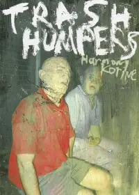 Poster to the movie "Trash Humpers" #1112293