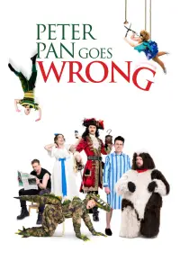 Poster to the movie "Peter Pan Goes Wrong" #1178795