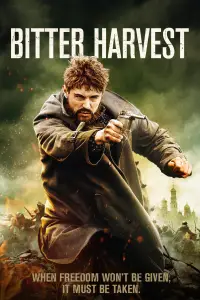 Poster to the movie "Bitter Harvest" #1164073