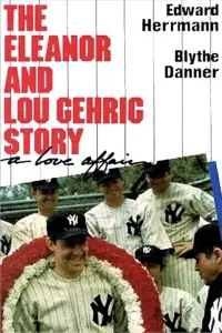 Poster to the movie "A Love Affair: The Eleanor and Lou Gehrig Story" #850377