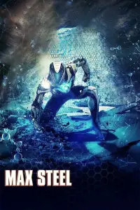 Poster to the movie "Max Steel" #1036076