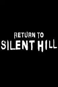 Poster to the movie "Return to Silent Hill" #953243
