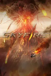 Poster to the movie "Skyfire" #1166939