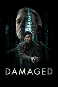 Poster to the movie "Damaged" #903800