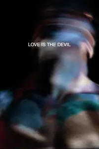 Poster to the movie "Love Is the Devil: Study for a Portrait of Francis Bacon" #950533