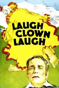 Poster to the movie "Laugh, Clown, Laugh" #1093875