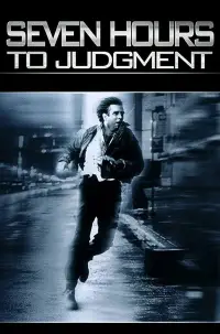 Poster to the movie "Seven Hours to Judgment" #887952
