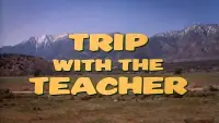 Backdrop to the movie "Trip with the Teacher" #1111667