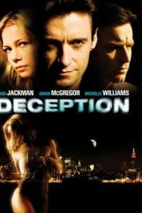 Poster to the movie "Deception" #756227
