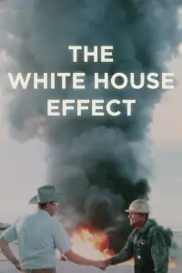 Poster to the movie "The White House Effect" #1015909