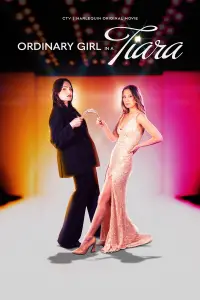 Poster to the movie "Ordinary Girl in a Tiara" #659286
