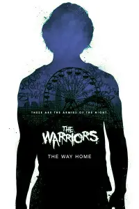 Poster to the movie "The Warriors: The Way Home" #1209753
