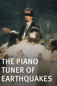Poster to the movie "The Piano Tuner of Earthquakes" #1154335