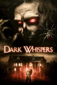 Poster to the movie "Dark Whispers - Volume 1" #1045178