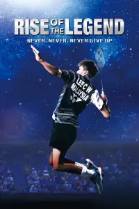 Poster to the movie "Lee Chong Wei: Rise of the Legend" #1193556