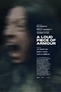 Poster to the movie "A Loud Piece of Armour" #911892