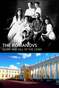 Poster to the movie "The Romanovs: Glory and Fall of the Czars" #1130946