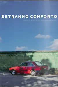Poster to the movie "Estranho Conforto" #822804