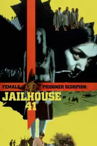 Poster to the movie "Female Prisoner Scorpion: Jailhouse 41" #1011341