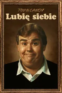 Poster to the movie "John Candy: I Like Me" #1020049