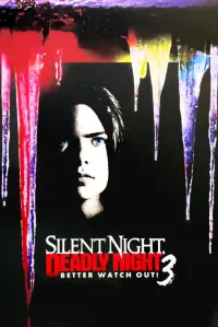 Poster to the movie "Silent Night, Deadly Night 3: Better Watch Out!" #1098583