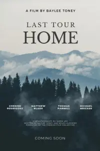 Poster to the movie "Last Tour Home" #681717
