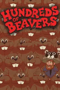 Poster to the movie "Hundreds of Beavers" #959562