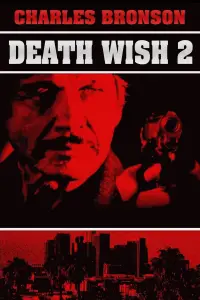 Poster to the movie "Death Wish II" #983477