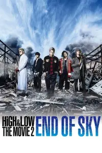 Poster to the movie "HiGH&LOW The Movie 2: End of Sky" #1147694