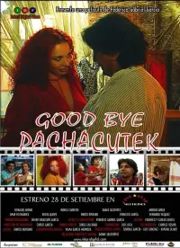 Poster to the movie "Good Bye Pachacutek" #866249