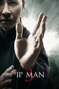 Poster to the movie "Ip Man 3" #1087842