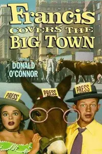 Poster to the movie "Francis Covers the Big Town" #1145701