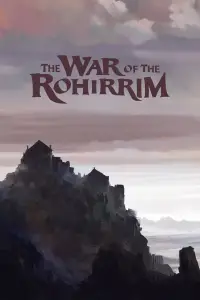 Poster to the movie "The Lord of the Rings: The War of the Rohirrim" #930709