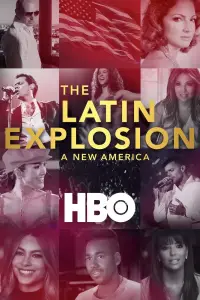 Poster to the movie "The Latin Explosion: A New America" #1137134