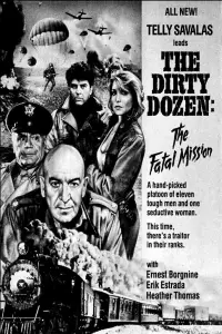 Poster to the movie "The Dirty Dozen: The Fatal Mission" #1142600