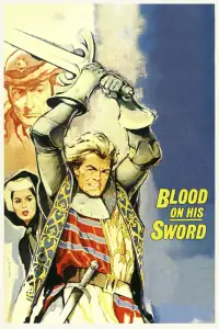 Poster to the movie "Blood on His Sword" #998495