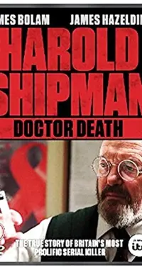 Poster to the movie "Harold Shipman: Doctor Death" #760248