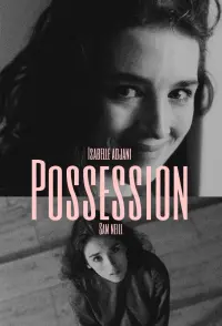 Poster to the movie "Possession" #689899