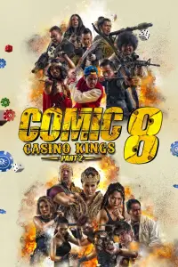 Poster to the movie "Comic 8: Casino Kings - Part 2" #1172249
