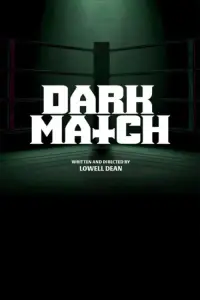 Poster to the movie "Dark Match" #964333